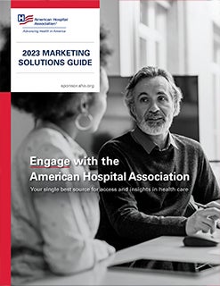 2023 AHA Marketing Solutions Guide cover. Engage with the American Hospital Association.