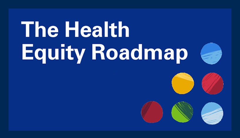 Health Equity Roadmap
