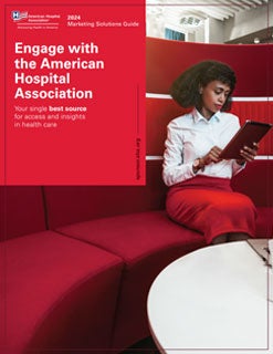 2024 AHA Marketing Solutions Guide cover. Engage with the American Hospital Association.